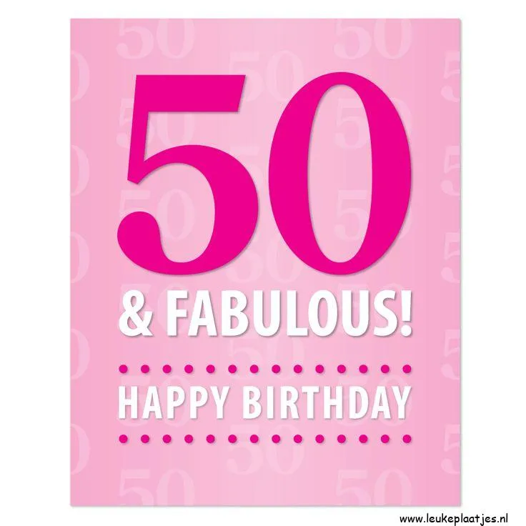 ᐅ De mooiste wensen voor een 50 jaar vrouw - Een bijzondere mijlpaal vieren - Verjaardag plaatjes Verjaardagskaart met de tekst "50 & FABULOUS! HAPPY BIRTHDAY" op een roze achtergrond.