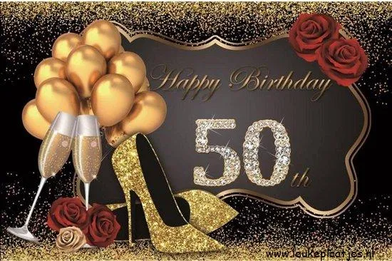 ᐅ De mooiste wensen voor een 50 jaar vrouw - Een bijzondere mijlpaal vieren - Verjaardag plaatjes Gouden ballonnen, champagneglazen en hoge hakken voor een 50e verjaardag.