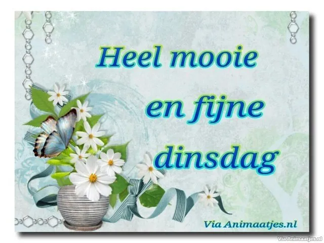 ᐅ afbeelding dinsdag - Dinsdag plaatjes ᐅ afbeelding dinsdag - Dinsdag plaatjes