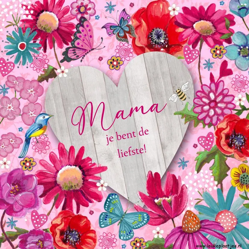 Kleurige bloemen en een hart met "Mama, je bent de liefste!" tekst.