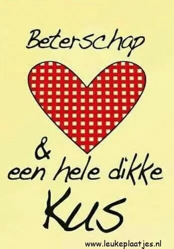 Wens voor beterschap met een hart en de tekst "een hele dikke kus".