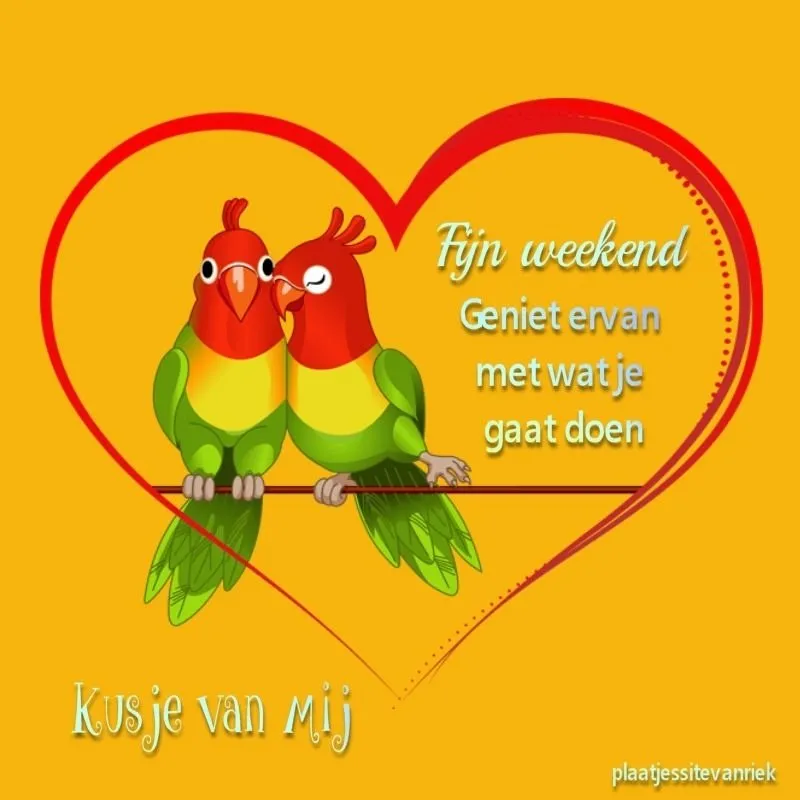 Twee kleurrijke papegaaien in een hart met een wens voor een fijn weekend.