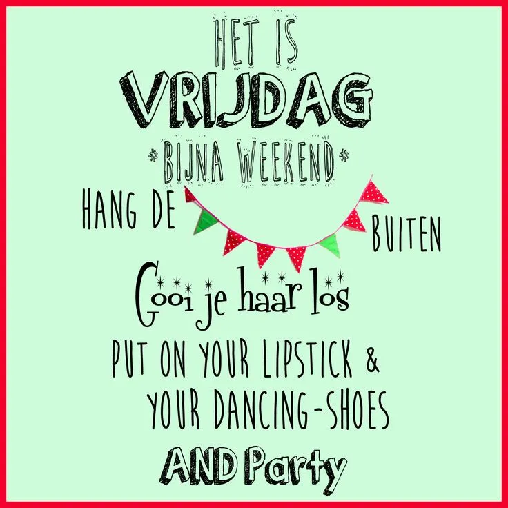 ᐅ bijna weekend plaatjes - Vrijdag plaatjes