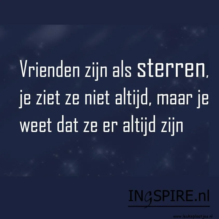Tekst met de boodschap over vrienden en sterren op een donkere achtergrond.