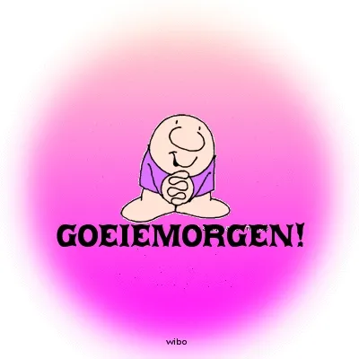 Leuke cartoonfiguur met de tekst "Goeiemorgen!" in een roze achtergrond.