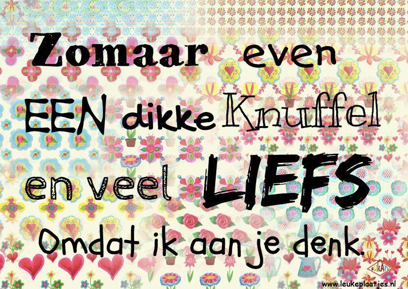 dikke knuffel omdat ik aan je denk