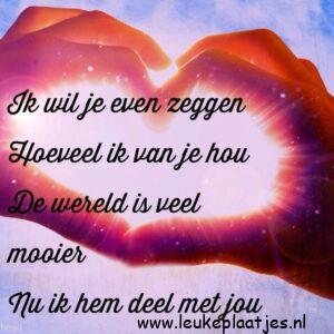 even zeggen dat ik van je hou