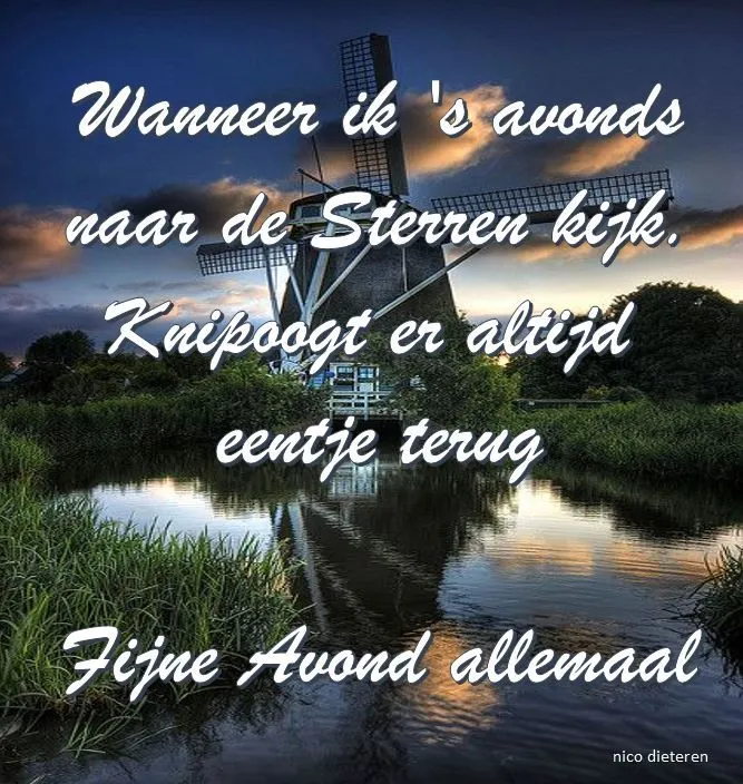 ᐅ fijne avond allemaal - Fijne avond plaatjes Zicht op een molen bij het water met een sterrenhemel en teksten erin.