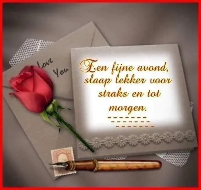 Roos, brief en pen met de tekst: "Een fijne avond, slaap lekker en tot morgen."