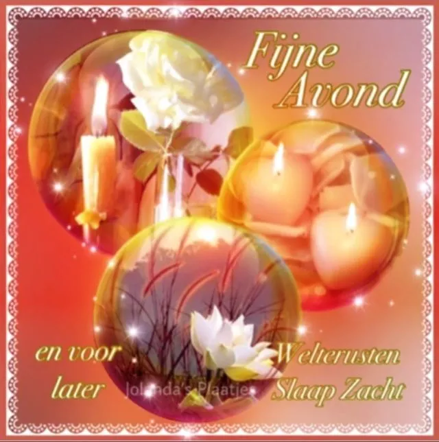 ᐅ fijne avond en slaap lekker - Fijne avond plaatjes Kaarsen en bloemen in zachte kleuren met tekst voor een goede avond en zoete dromen.