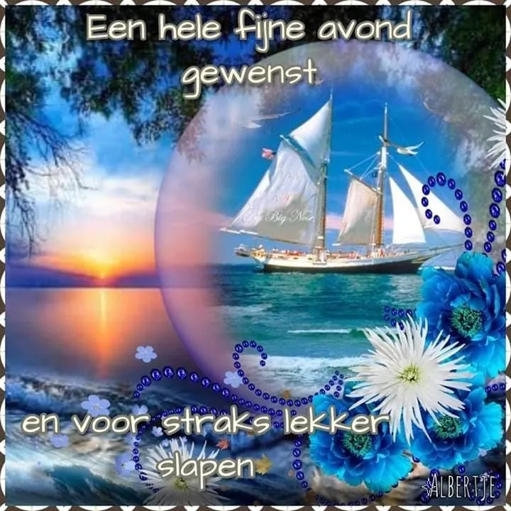 ᐅ fijne avond en slaap lekker - Fijne avond plaatjes Zonsondergang met een zeilschip en bloemen, tekst met fijne avond gewenst.