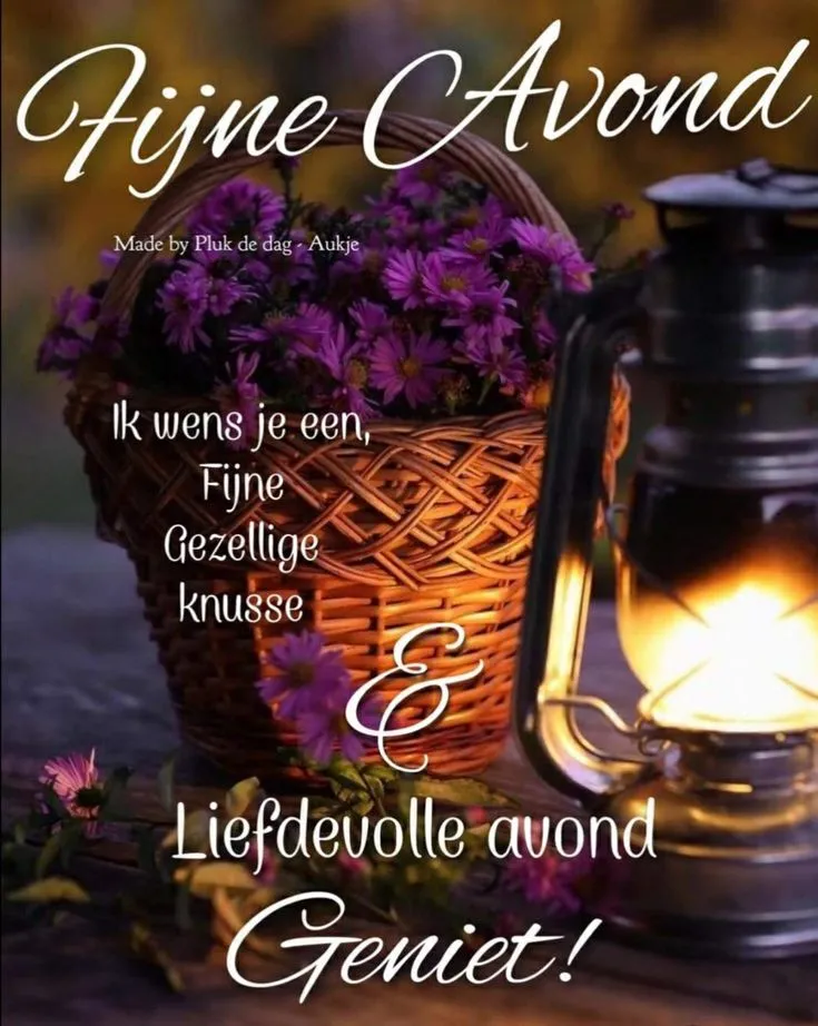 Lantaarn naast een mand met bloemen, tekst: "Fijne Avond" en "Geniet!"