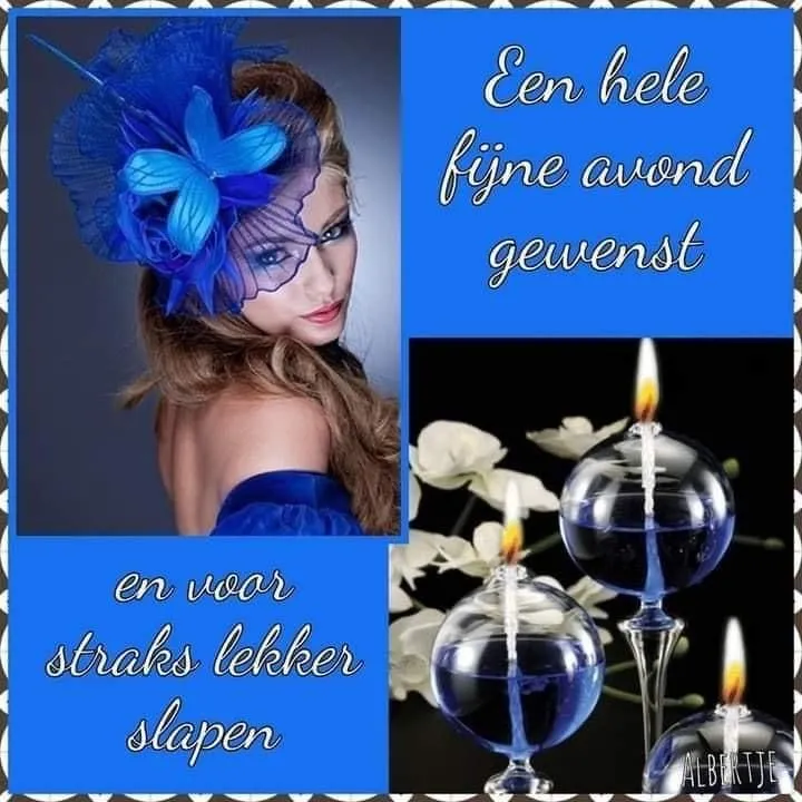 Model met blauwe accessoires en kaarsen, wens voor een fijne avond en goed slapen.