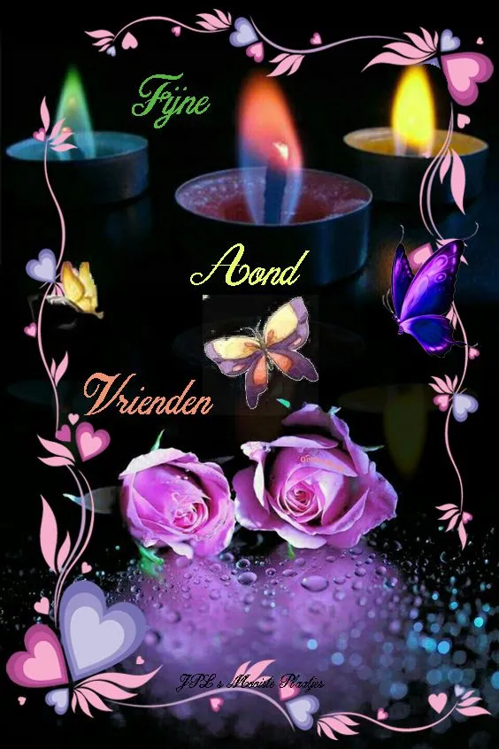 Rozen en kaarsjes met tekst 'Fijne Aand Vrienden' en decoratieve vlinders.