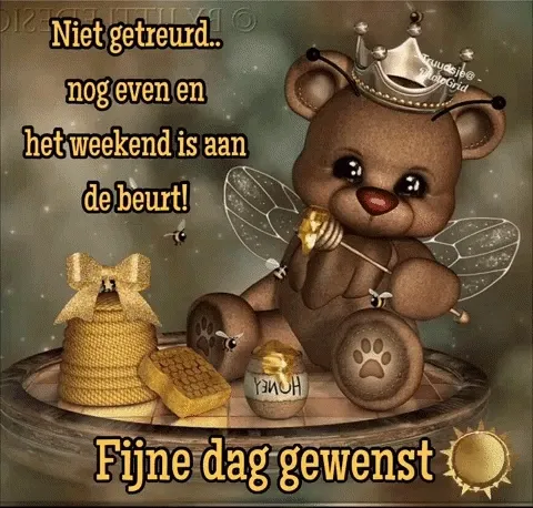 ᐅ fijne dag gewenst - Fijne Dag plaatjes Schattige beer met vleugels, honing en een vrolijke boodschap voor het weekend.