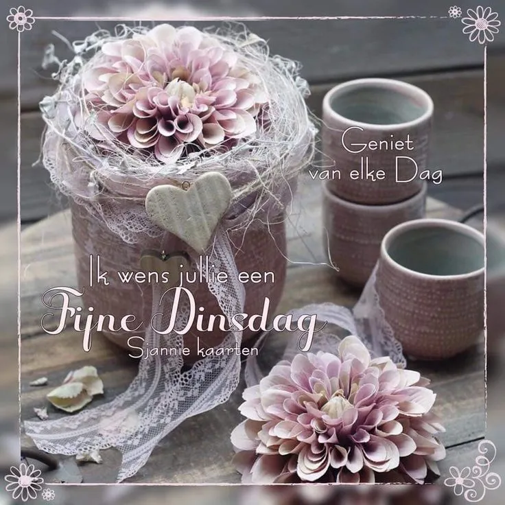 ᐅ fijne dinsdag wensen - Dinsdag plaatjes ᐅ fijne dinsdag wensen - Dinsdag plaatjes