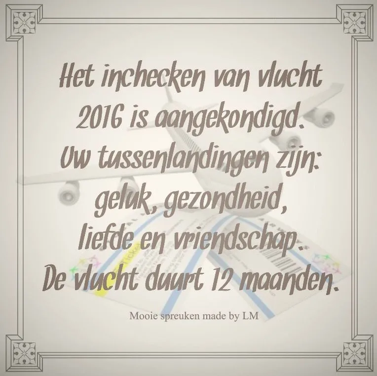 Informatieve afbeelding over het inchecken van 'vlucht' 2016 met positieve boodschappen.