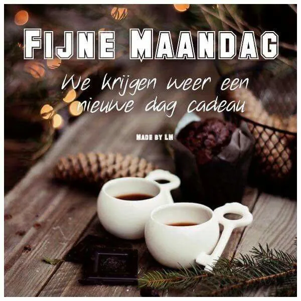 ᐅ fijne maandag - Maandag plaatjes ᐅ fijne maandag - Maandag plaatjes