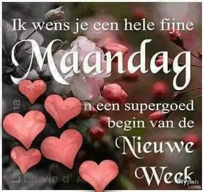 ᐅ fijne maandag tekst - Maandag plaatjes