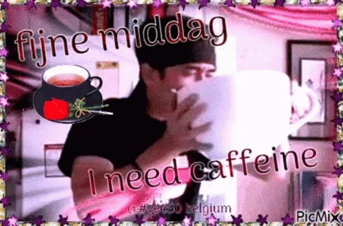 ᐅ fijne middag gif - Goedemiddag plaatjes Man drinkt grote beker koffie met tekst "fijne middag, I need caffeine."