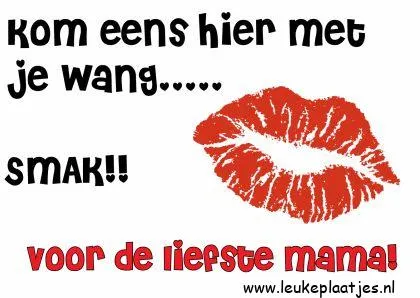 Tekst met rode lippen en de boodschap: "Voor de liefste mama!"