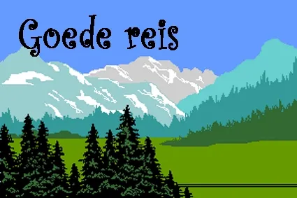 Bergen en bossen met de tekst "Goede reis" erboven.