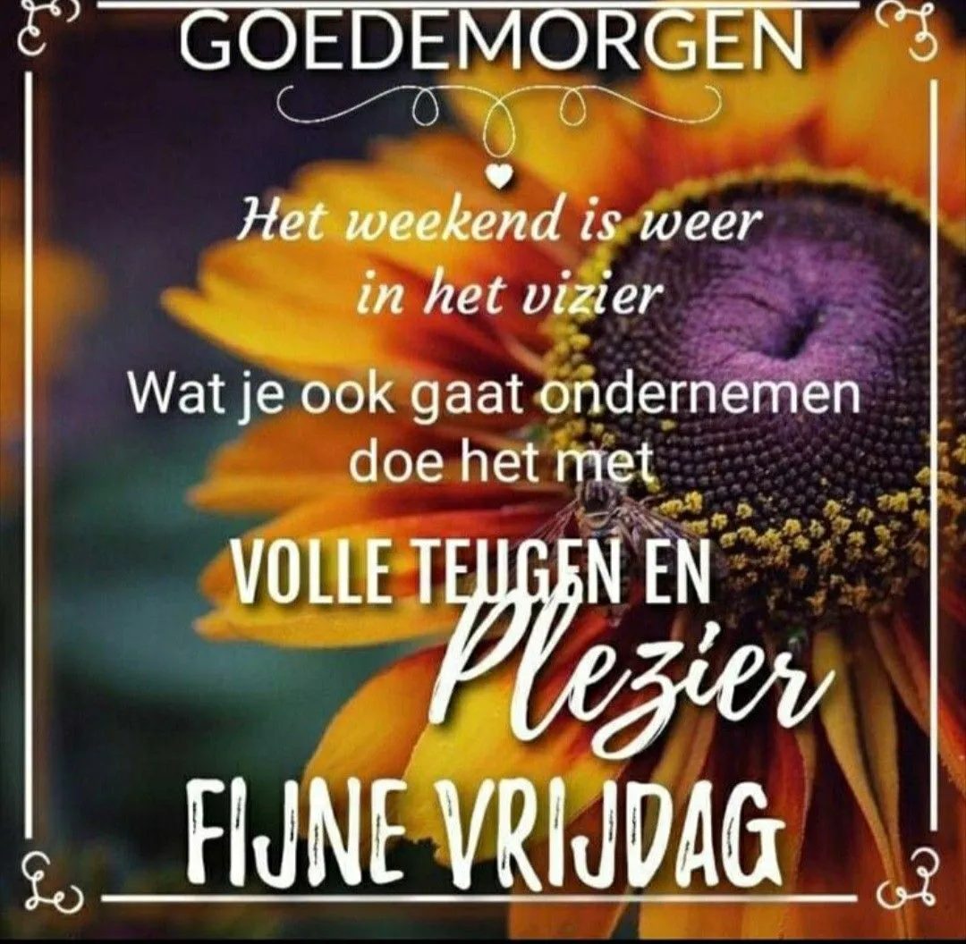ᐅ fijne vrijdag - Vrijdag plaatjes ᐅ fijne vrijdag - Vrijdag plaatjes