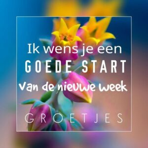 Fijne week plaatjes: gratis afbeeldingen en kaarten