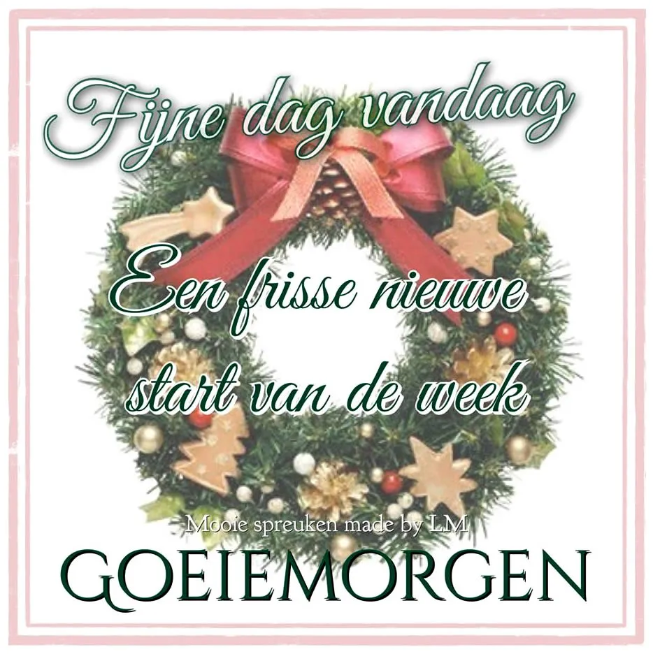 Kerset met een kerstkrans, tekst: "Fijne dag vandaag, goeiemorgen".