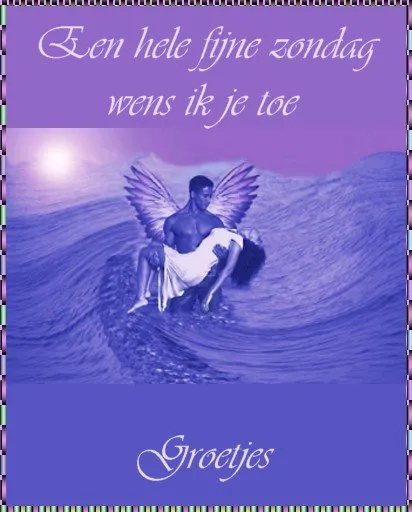 Een man en vrouw met vleugels op een zee, met de tekst: 'Fijne zondag'. Groetjes.
