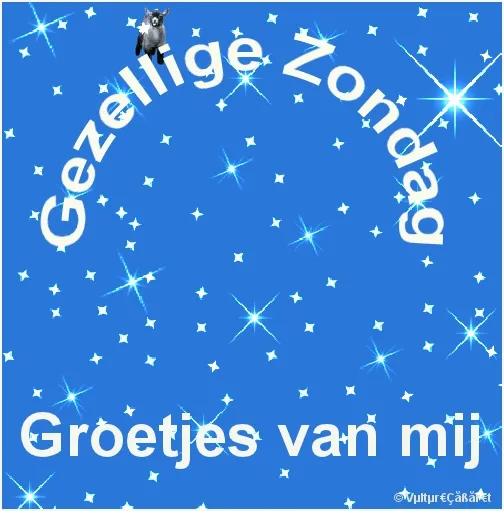 Een blauwe achtergrond met sterren, teksten "Gezellige Zondag" en "Groetjes van mij".