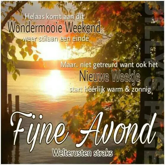 Zonsondergang boven een meer, met tekst over het einde van het weekend.