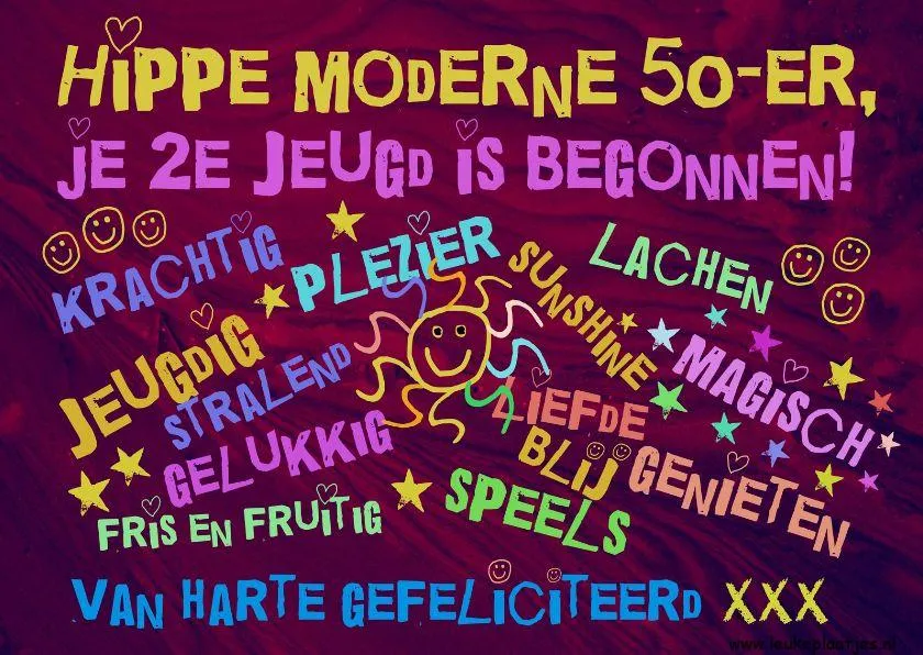 ᐅ gefeliciteerd 50 jaar vrouw humor - Verjaardag plaatjes Kleurrijke afbeelding met teksten over vreugde en geluk bij 50-jarigen.