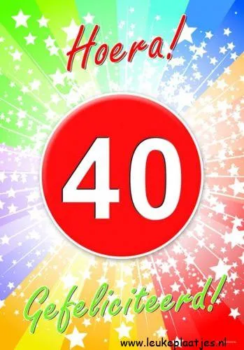 Kleurige achtergrond met het nummer 40 en de tekst 'Hoera! Gefeliciteerd!'.
