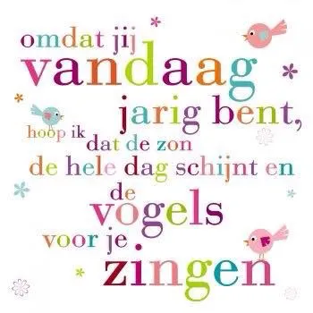 Kleurrijke tekst met de boodschap over een verjaardag en zingende vogels.