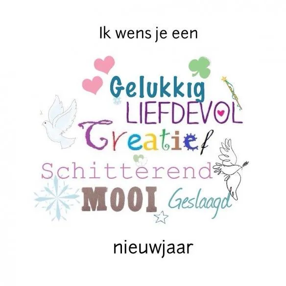 Tekst met positieve wensen voor het nieuwe jaar in verschillende lettertypes en kleuren.