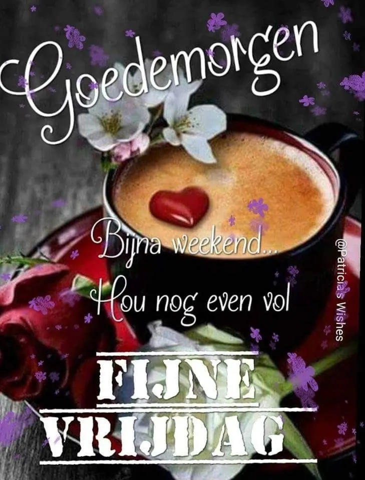ᐅ goedemorgen afbeeldingen - Goedemorgen plaatjes Kopje koffie met hartje, bloemen en de tekst "Fijne Vrijdag".
