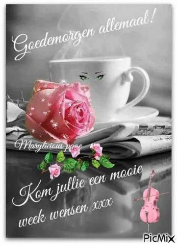 Een roos naast een kopje koffie met een boodschap voor een mooie week.