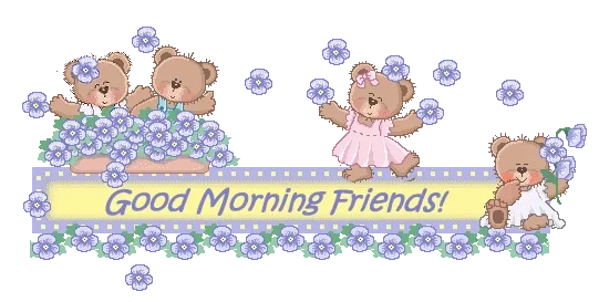 Drie schattige teddyberen met bloemen, met de tekst "Goedemorgen vrienden!"