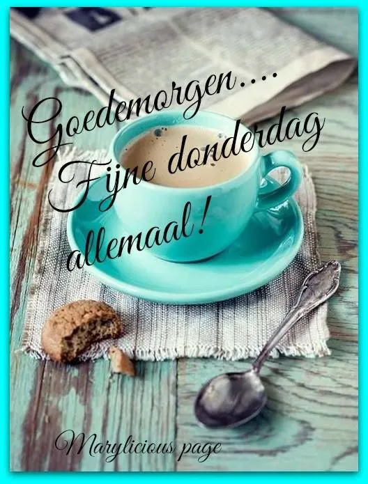 Een blauwe kop koffie met een koekje op een onderzetter. Tekst: Goede morgen... Fijne donderdag!