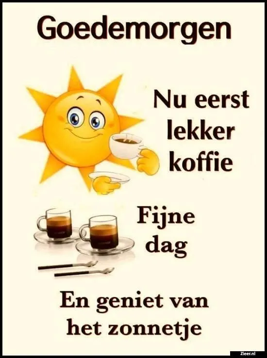 Zon met een glimlach, koffie en de boodschap voor een fijne dag.