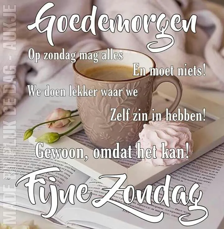 ᐅ goedemorgen zondag - Zondag plaatjes Tekst op een achtergrond met een kopje koffie en een rozenknop. Bemoedigende zondagse boodschap.