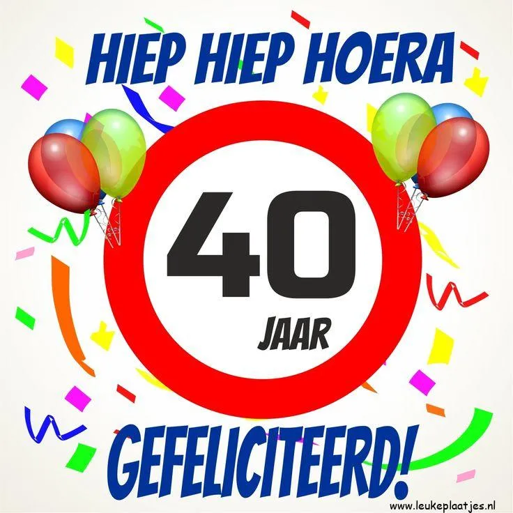 Verjaardagskaart met ballonnen en confetti, 40 jaar gefeliciteerd.