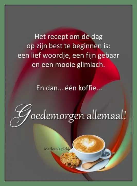 Tekst over een positief begin van de dag met een afbeelding van koffie en bloemen.
