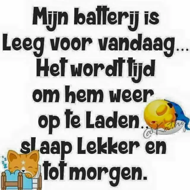 ᐅ grappige welterusten teksten - Welterusten plaatjes Tekst van een bericht over een lege batterij en oplaadtijd. Slaap lekker en tot morgen.