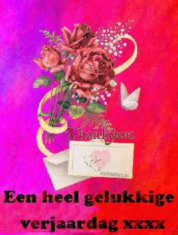 Rozen en een kaart met de tekst 'Een heel gelukkige verjaardag xxxx'.