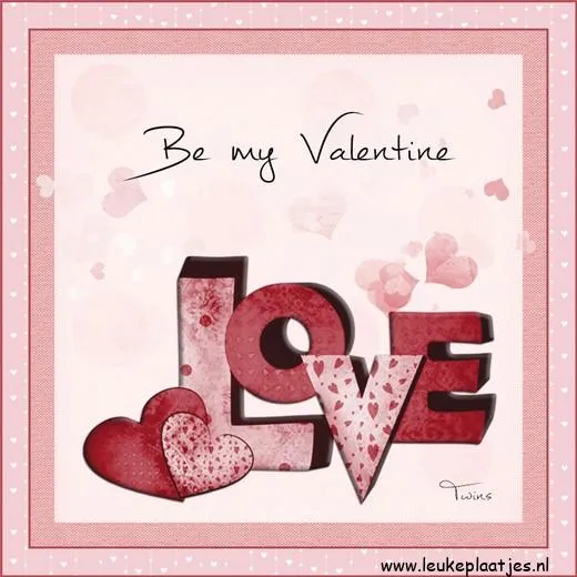 ᐅ happy valentijn - Valentijnsdag plaatjes Tekst in een roze kader met "Be my Valentine" en het woord "LOVE" met harten.