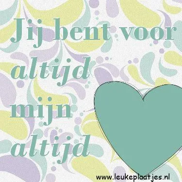 Achtergrond met pastelkleuren en tekst: "Jij bent voor altijd mijn altijd."