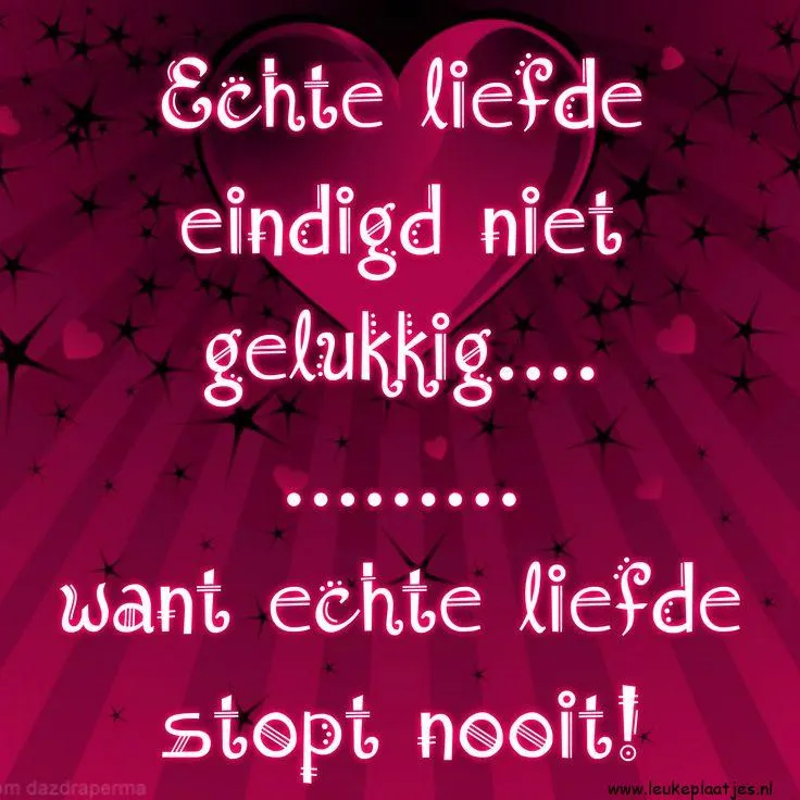 Tekst in een roze achtergrond: "Echte liefde eindigt niet gelukkig..."