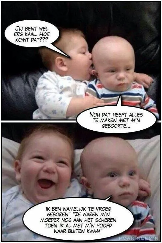 ᐅ maandag humor - Maandag plaatjes Boven: baby fluistert bij andere baby. Onder: baby lacht, andere baby kijkt verbaasd.